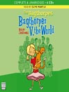 The Bagthorpes V. the World (MP3): The Bagthorpe Saga, Book 4